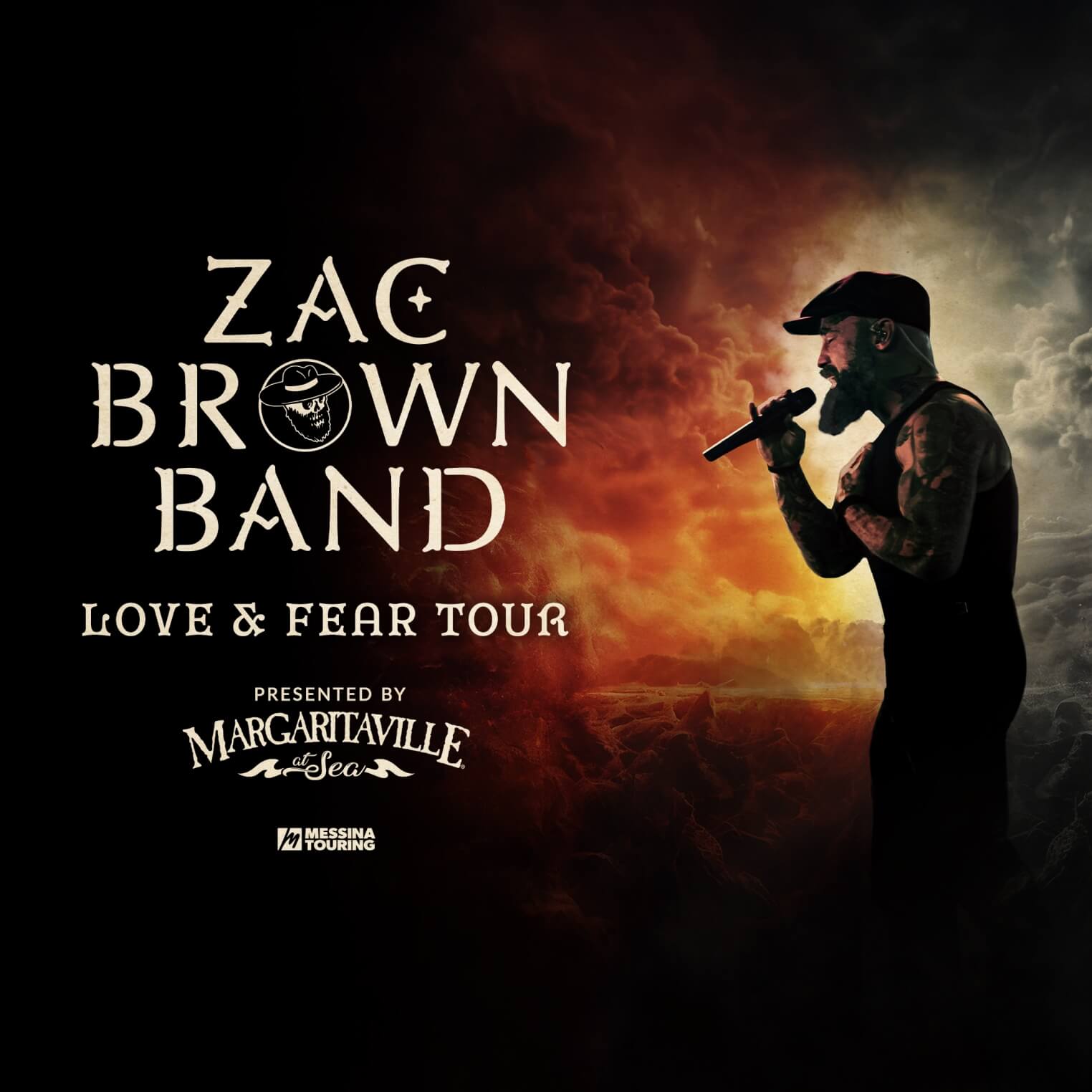 Zac Brown Band love and fear tour presented by Margaritaville at sea. Messina Touring.